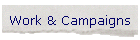 Work & Campaigns